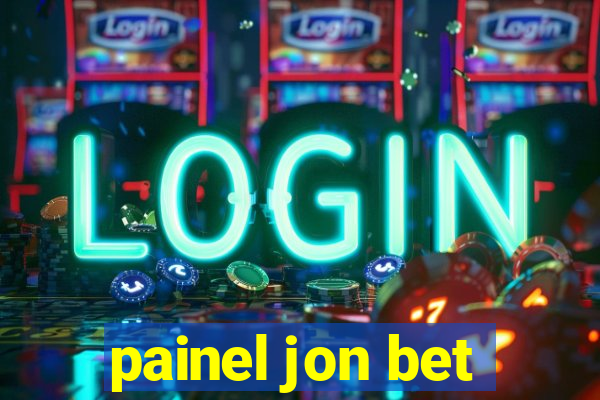 painel jon bet